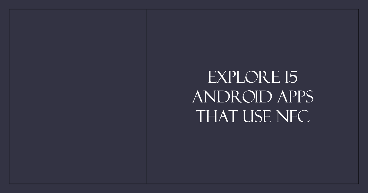 15 Aplikasi Android yang Menggunakan NFC(1)